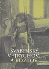 Švabinský, Vejrychovi a Kozlov