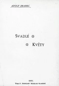 Svadlé květy