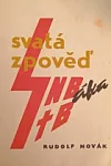 Svatá zpověď esenbáka / Svatá zpověď estébáka