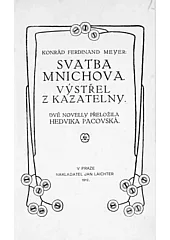 Svatba mnichova / Výstřel z kazatelny
