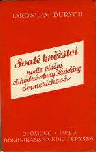 Svaté kněžství podle vidění ctihodné Anny Kateřiny Emmerichové
