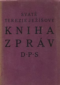 Svaté Terezie Ježíšovy Kniha zpráv