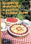 Sváteční moučníky a pečivo z celého světa
