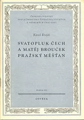 Svatopluk Čech a Matěj Brouček, pražský měšťan