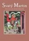 Svatý Martin – rytíř milosrdenství