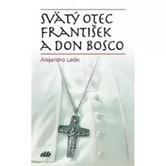 Svätý otec František a Don Bosco