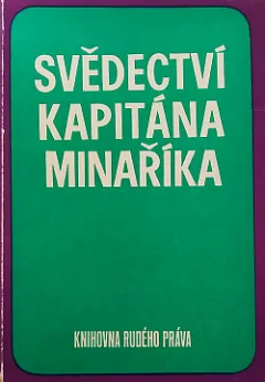 Svědectví kapitána Minaříka