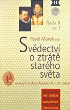 Svědectví o ztrátě starého světa: Manželská korespondence Z. V. Popela z Lobkovic a Polyxeny Lobkovické z Perštejna
