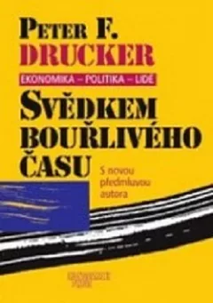 Svědkem bouřlivého času