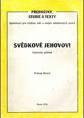 Svědkové Jehovovi: historický přehled