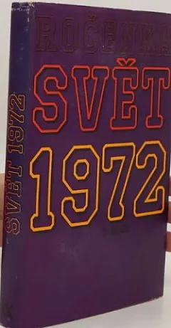 Svět 1972: Ročenka