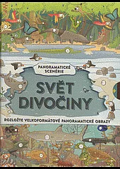 Svět divočiny: panoramatické scenérie
