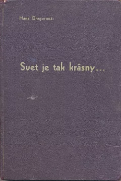 Svet je tak krásny...
