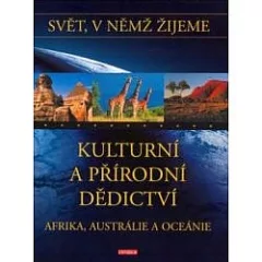 Kulturní a přírodní dědictví: Afrika, Austrálie a Oceánie
