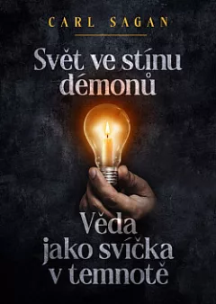 Svět ve stínu démonů: Věda jako svíčka v temnotě