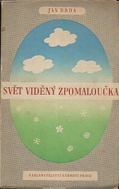 Svět viděný zpomaloučka