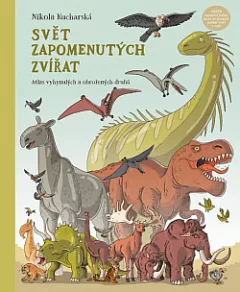 Svět zapomenutých zvířat