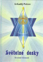 Světelné desky 2 - Krystal věčnosti