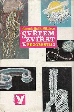 Světem zvířat. V., Bezobratlí 1