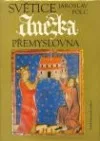 Světice Anežka Přemyslovna