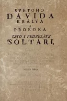 Švetoho Dávida kráľa a proroka sto i pedzešác Žoltári:  Prepis Žaltára z roku 1752 a Dejiny reformovanej cirkvi v Užskej stolici v 16.  až 18. storočí