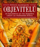 Světová encyklopedie objevitelů od Amundsena po von Zeppelina