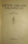 Světové zbrojení a Slovanstvo