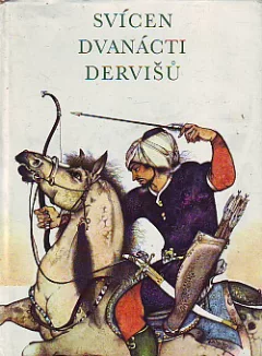 Svícen dvanácti dervišů