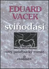 Sviňoďasi aneb Všude doma, dobře nejlépe