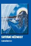Svítání něžnost