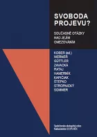 Svoboda projevu? Současné otázky nad jejím omezováním