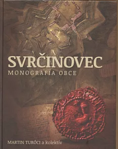 Svrčinovec - monografia obce