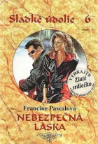 Sladké údolie 6: Nebezpečná láska