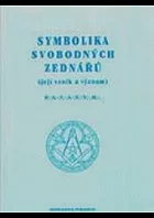 Symbolika svobodných zednářů (její vznik a význam)