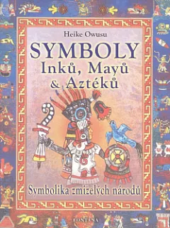 Symboly Inků, Mayů a Aztéků