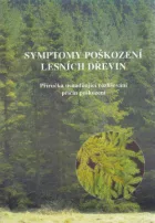 Symptomy poškození lesních dřevin