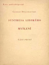 Synthesa lidského myšlení : část první