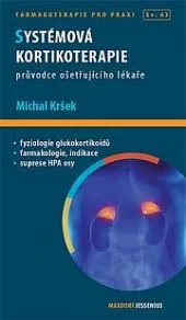 Systémová kortikoterapie - Průvodce ošetřujícího lékaře