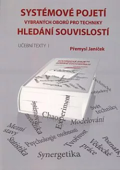 Systémové pojetí vybraných oborů pro techniky hledání souvislostí
