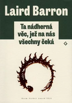 Ta nádherná věc, jež na nás všechny čeká