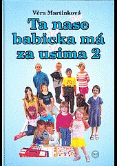 Ta naše babička má za ušima 2