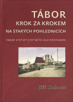 Tábor krok za krokem na starých pohlednicích