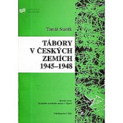 Tábory v českých zemích 1945 - 1948