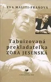 Tabuizovaná prekladateľka Zora Jesenská