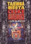 Tajemná města - České Budějovice