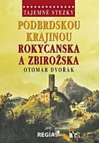 Podbrdskou krajinou Rokycanska a Zbirožska