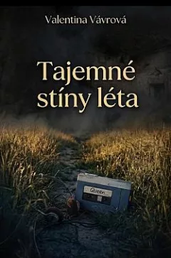 Tajemné stíny léta