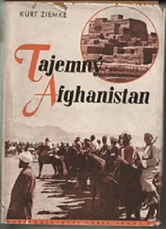 Tajemný Afghanistan: (Vyslancem v Kabulu)