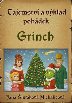 Tajemství a výklad pohádek - Grinch