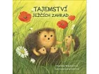 Tajemství ježčích zahrad